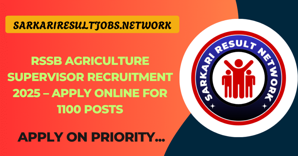 RSSB Agriculture Supervisor Recruitment 2025 – Apply Online for 1100 Posts