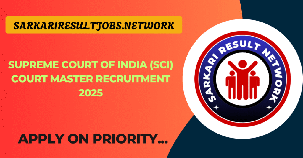 Supreme Court of India (SCI) Court Master Recruitment 2025