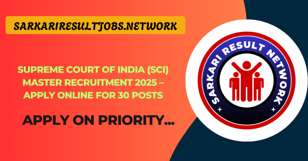 Supreme Court of India (SCI) Master Recruitment 2025