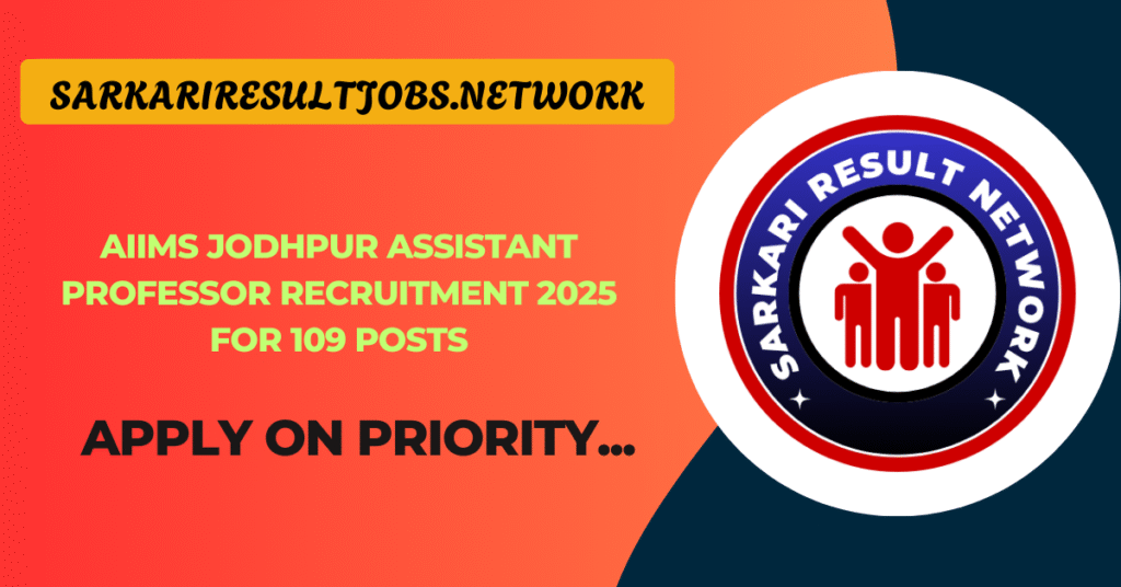 AIIMS Jodhpur Assistant Professor Recruitment 2025