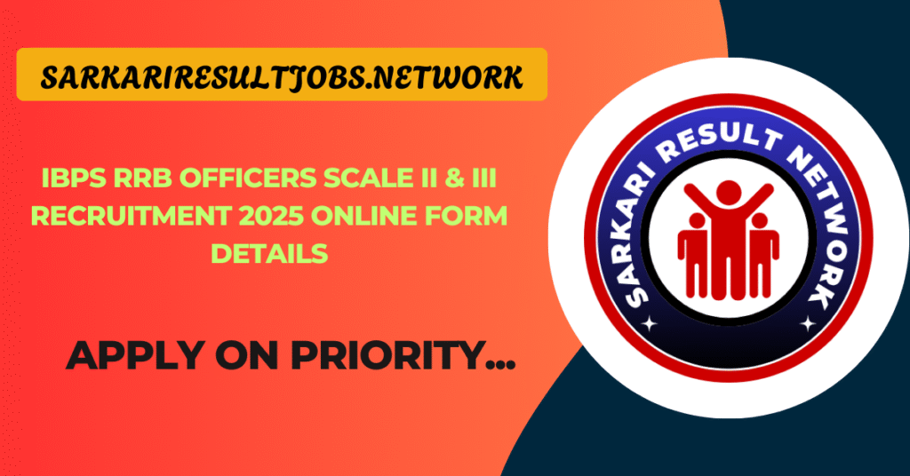 IBPS RRB Officers Scale II & III Recruitment 2025