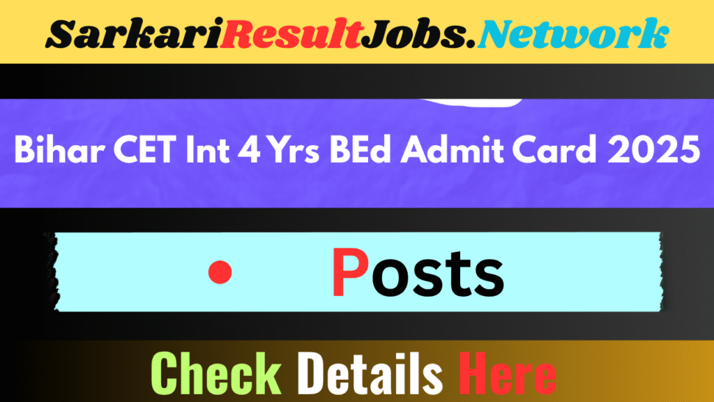 Bihar CET Int 4 Yrs BEd Admit Card 2025