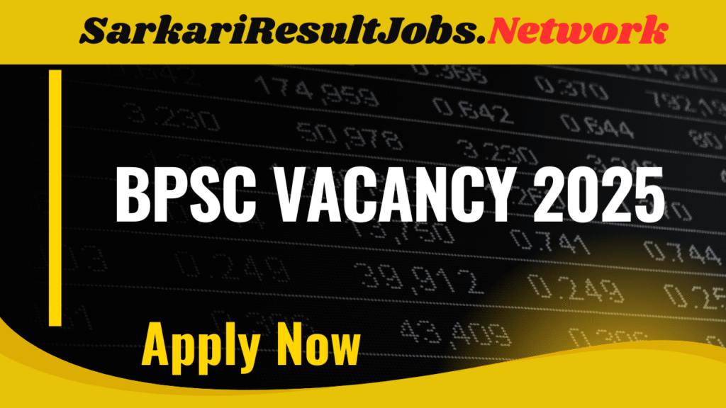 BPSC Vacancy 2025