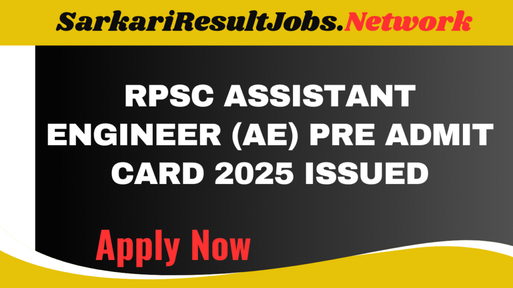 RPSC Assistant Engineer (AE) Pre Admit Card 2025 Issued