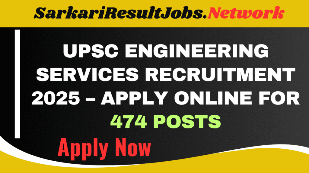 UPSC Engineering Services Recruitment 2025