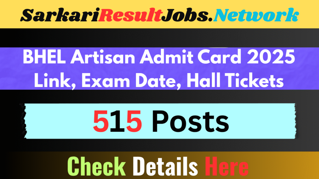 BHEL Artisan Admit Card 2025