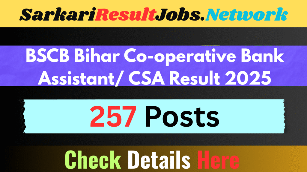 BSCB Bihar Co-operative Bank Assistant/ CSA Result 2025