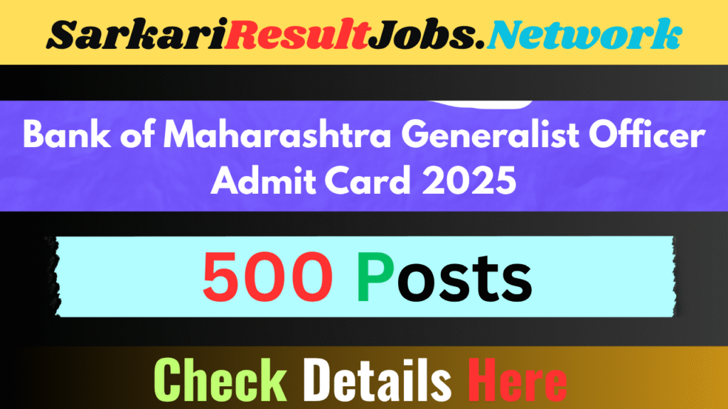 Bank of Maharashtra Generalist Officer Admit Card 2025