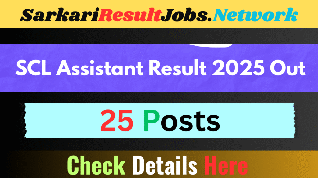 SCL Assistant Result 2025