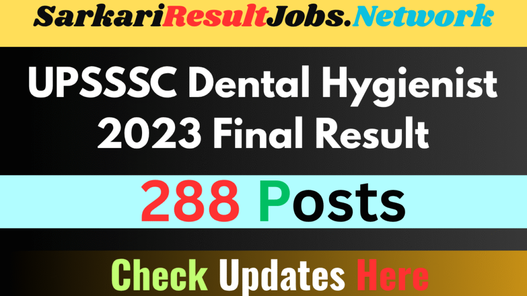 UPSSSC Dental Hygienist 2023 Final Result