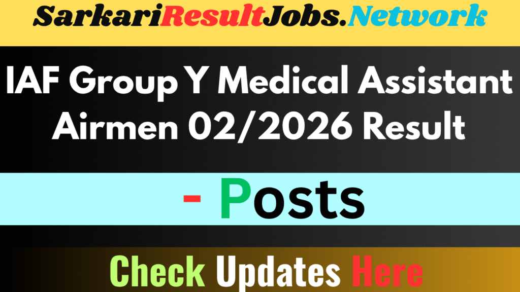 IAF Group Y Medical Assistant Airmen 02/2026 Result