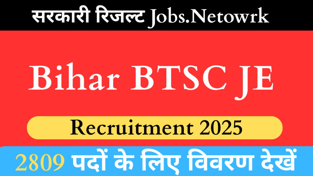 Bihar BTSC JE Recruitment 2026 Notice Out - 2809 Junior Engineer (JE) Vacancies Announced